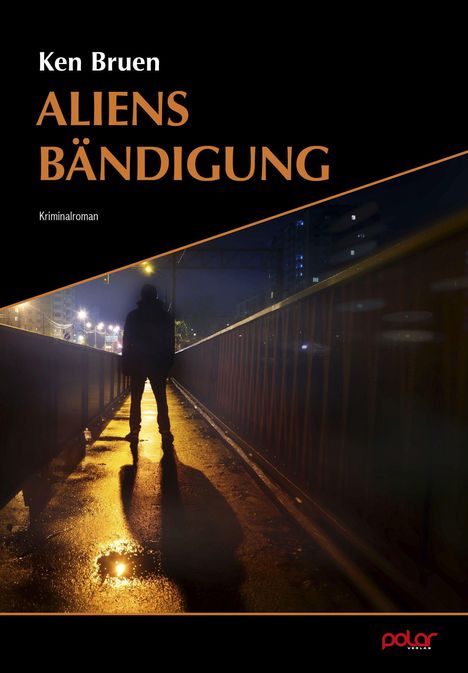 Ken Bruen: Aliens Bändigung, Buch