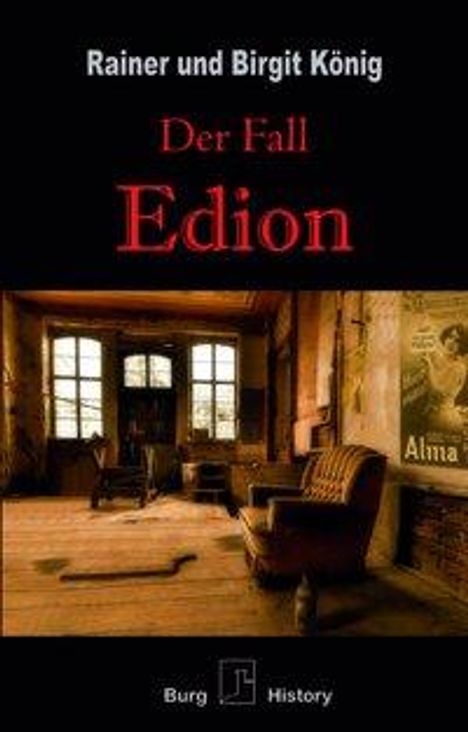 Rainer König: Der Fall Edion, Buch