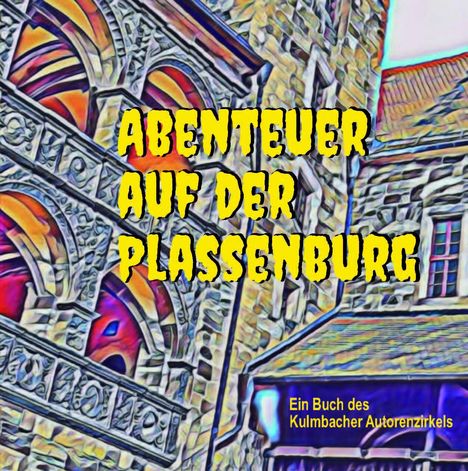 Andrea Senf: Abenteuer auf der Plassenburg, Buch