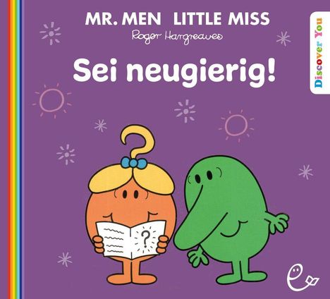 Text: "MR. MEN LITTLE MISS Roger Hargreaves Sei neugierig! Discover You". Illustration: Zwei bunte Figuren, orange und grün.