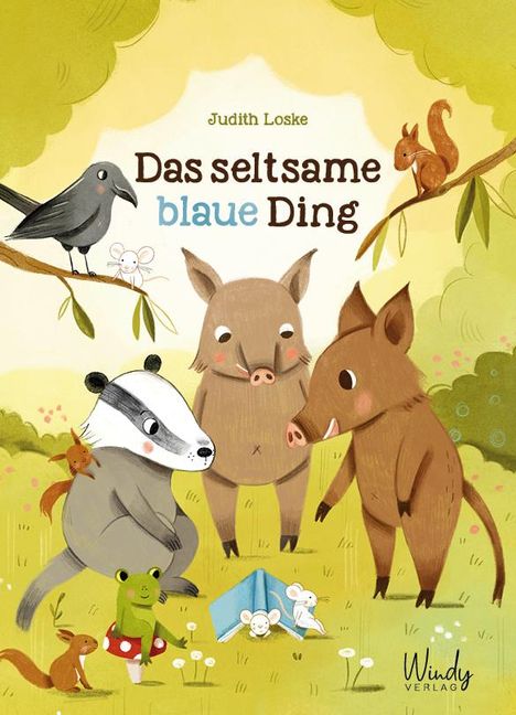 Judith Loske: Das seltsame blaue Ding, Buch