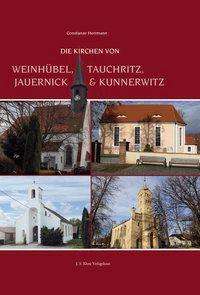 Constanze Hermann: Hermann, C: Kirchen von Weinhübel, Tauchritz, Jauernick, Buch