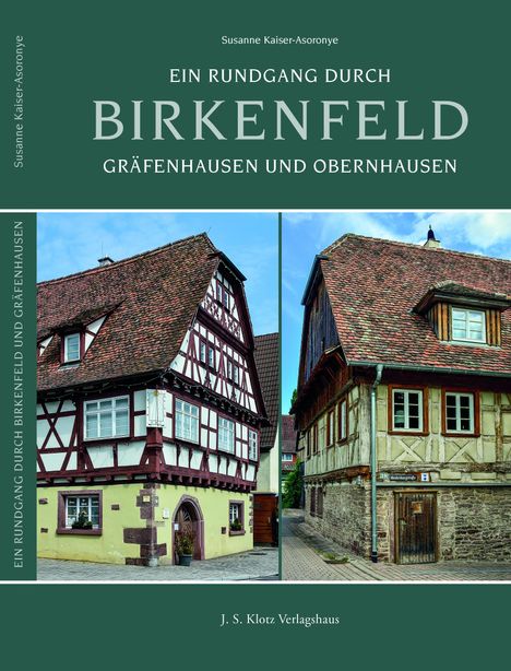 Susanne Kaiser-Asoronye: Ein Rundgang durch Birkenfeld, Buch