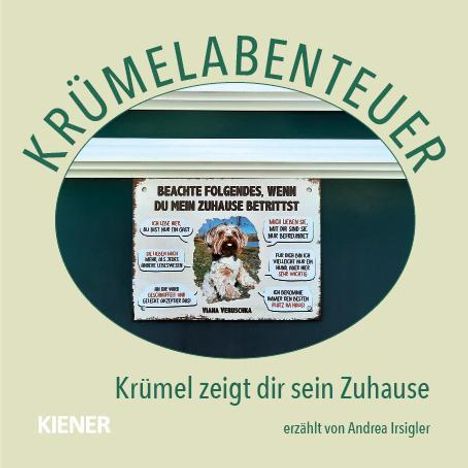 Andrea Irsigler: Krümelabenteuer - Krümel zeigt dir sein Zuhause, Buch