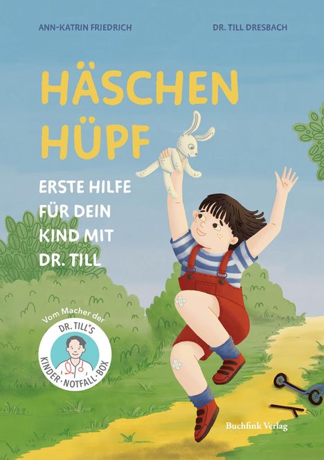 Till Dresbach: Häschen hüpf - Erste Hilfe für dein Kind mit Dr. Till, Buch