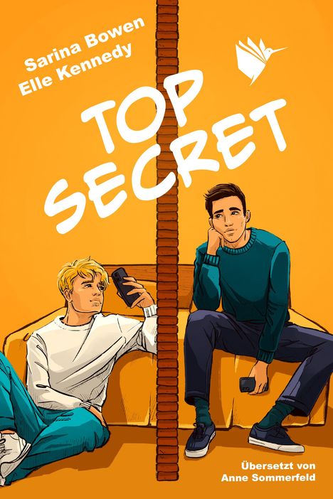 Titel: "TOP SECRET" von Sarina Bowen und Elle Kennedy. Zwei Männer auf einem gelben Hintergrund, getrennt durch eine Ziegelwand, beide mit Handys.