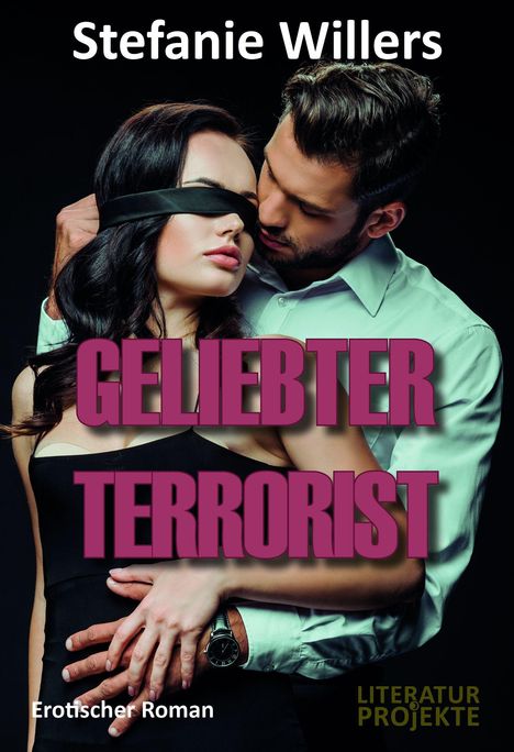 Stefanie Willers: Geliebter Terrorist, Buch