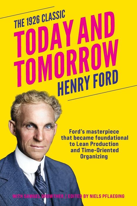"THE 1926 CLASSIC TODAY AND TOMORROW HENRY FORD" in großen Buchstaben, Porträt eines Mannes in Anzug.