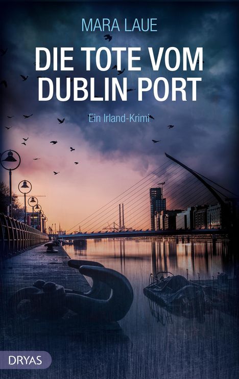 Mara Laue: Die Tote vom Dublin Port, Buch