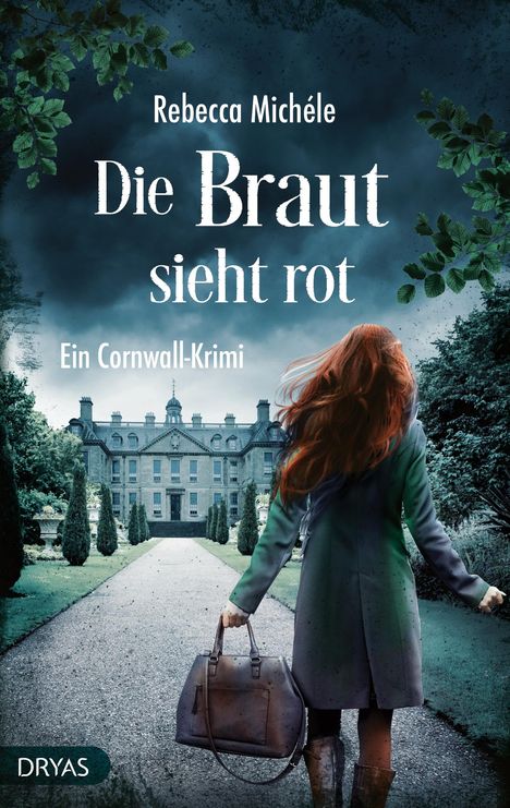 Rebecca Michéle: Die Braut sieht rot, Buch