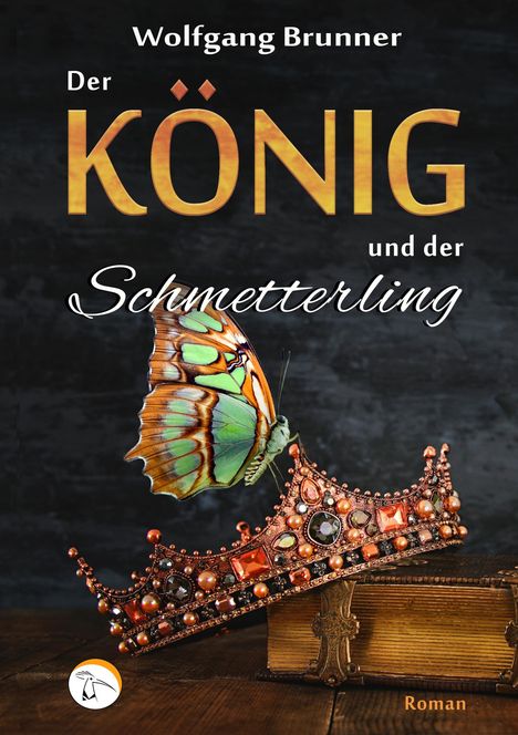 Wolfgang Brunner: Brunner, W: König und der Schmetterling, Buch