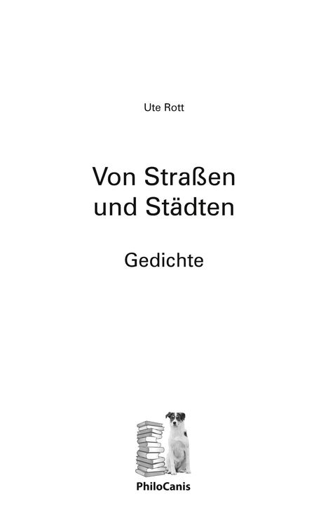 Ute Rott: Von Straßen und Städten, Buch