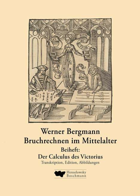 Werner Bergmann: Bergmann, W: Bruchrechnen im Mittelalter, Buch