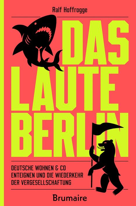 Ralf Hoffrogge: Das laute Berlin, Buch