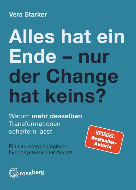"Alles hat ein Ende – nur der Change hat keins? Warum mehr desselben Transformationen scheitern lässt." Blaue Fläche.