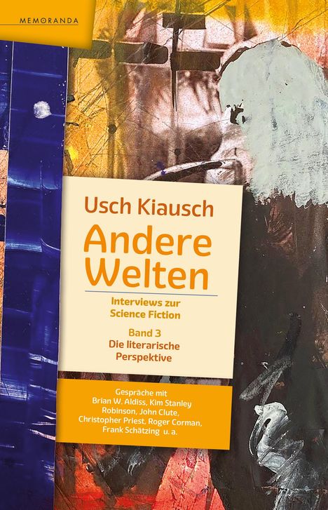 Usch Kiausch: Andere Welten - Interviews zur Science Fiction - Band 3, Buch