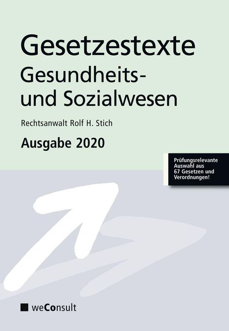 RA Rolf H. Stich: Gesetzestexte Gesundheits- und Sozialwesen, Buch