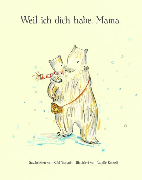 Kobi Yamada: Weil ich dich habe, Mama, Buch