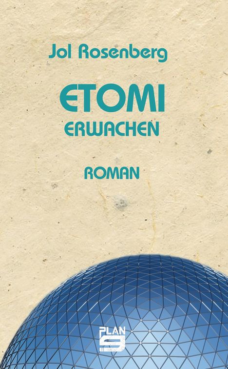 Jol Rosenberg: Etomi. Erwachen, Buch