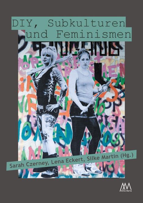 DIY, Subkulturen und Feminismen, Buch