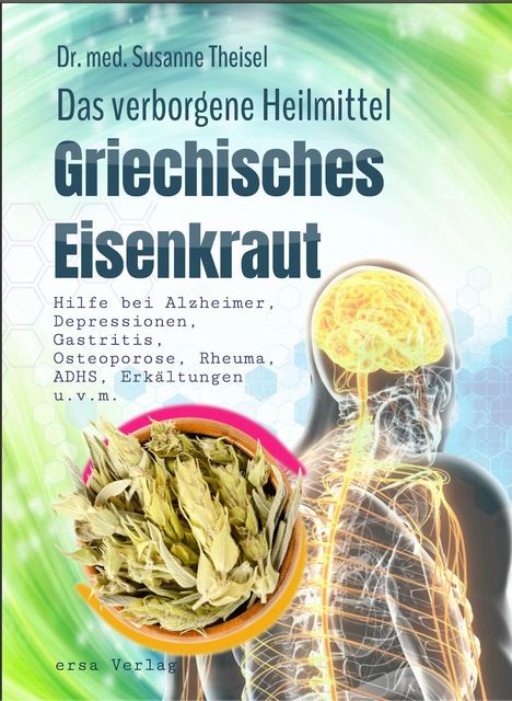 Susanne Theisel: Griechisches Eisenkraut - Das verborgene Heilmittel, Buch