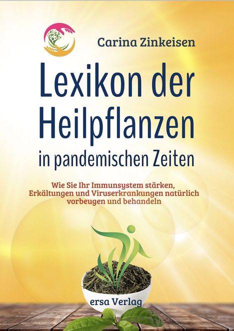 Carina Zinkeisen: Lexikon der Heilpflanzen in pandemischen Zeiten, Buch