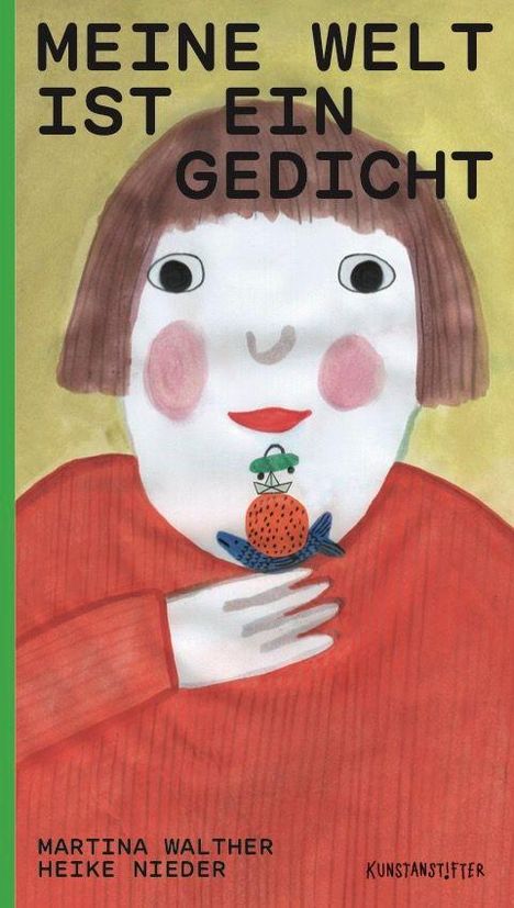 Text: "MEINE WELT IST EIN GEDICHT" von Martina Walther, Heike Nieder. Illustration eines lächelnden Kindes mit Marienkäfer.