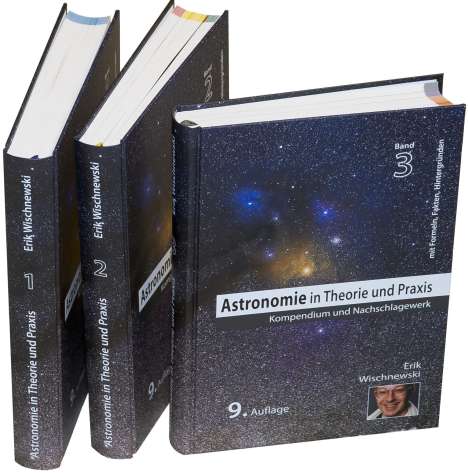 Erik Wischnewski: Astronomie in Theorie und Praxis, 3 Bücher