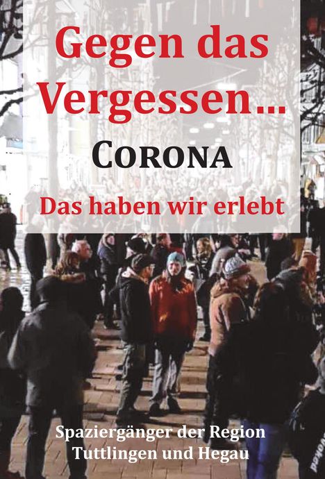 Gegen das Vergessen... Corona, Buch