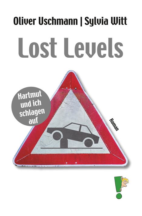 "Lost Levels" oben, "Hartmut und ich schlagen auf" im Kreis, Verkehrsschild mit Auto, kleines Comic-Logo unten rechts.
