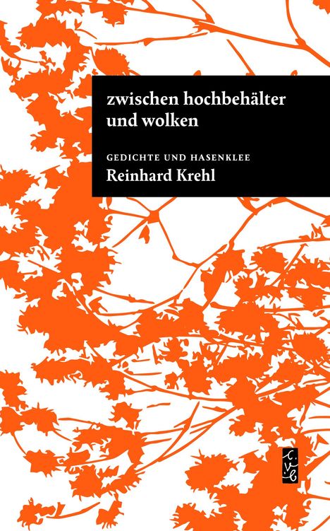 Reinhard Krehl: zwischen hochbehälter und wolken, Buch