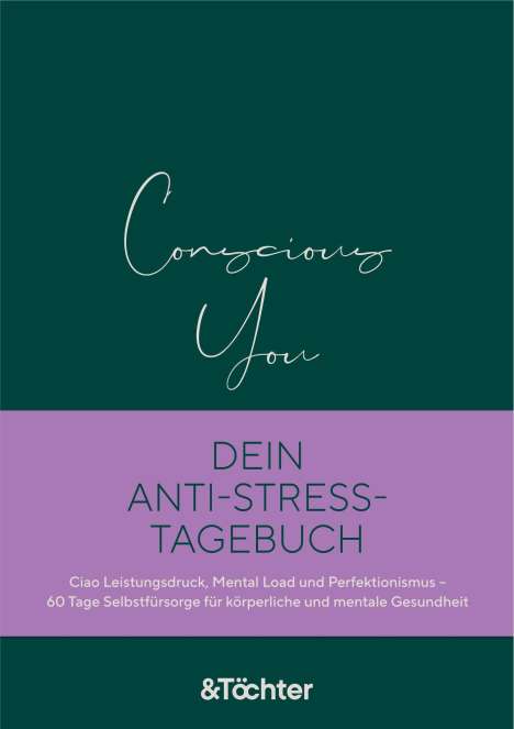 Susanne Scholz: Conscious You. Dein Anti-Stress-Tagebuch, Buch
