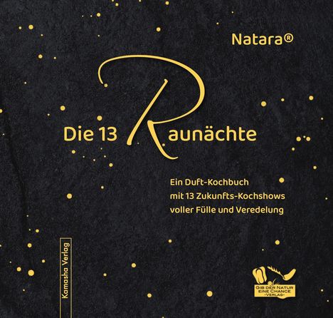 Natara Jörg Loskant-Heim: Die 13 Raunächte, Buch