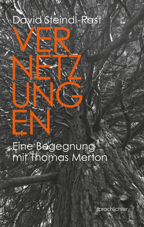 David Steindl-Rast: Vernetzungen, Buch