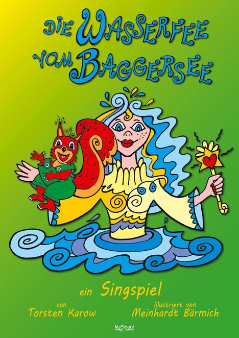 Torsten Karow: Die Wasserfee vom Baggersee, Buch