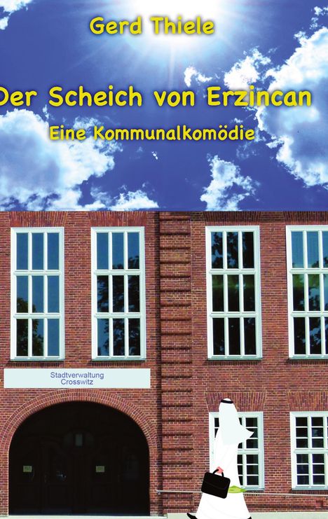 Gerd Thiele: Der Scheich von Erzincan, Buch