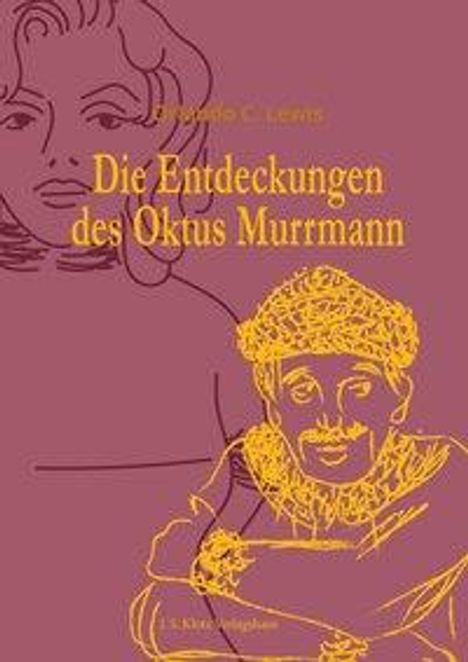 Orlando C. Lewis: Lewis, O: Entdeckungen des Oktus Murrmann, Buch