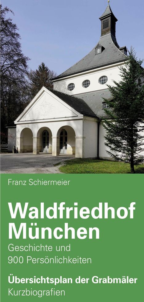 Franz Schiermeier: Waldfriedhof München, Buch