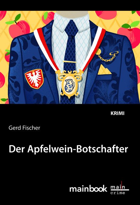 Gerd Fischer: Der Apfelwein-Botschafter, Buch