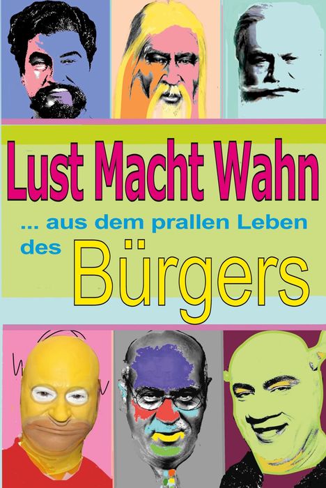 Lust, Macht, Wahn, Buch