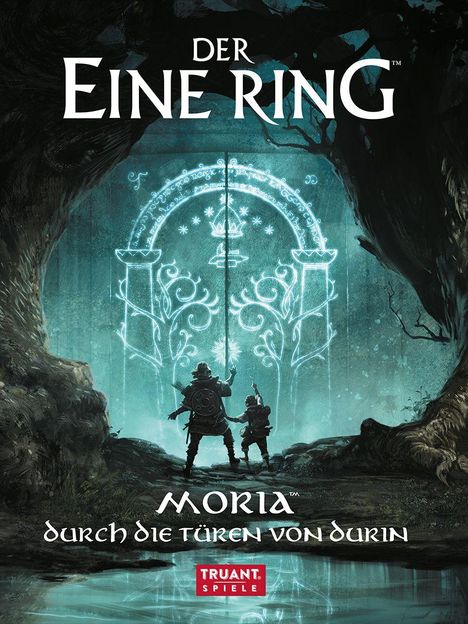 "Der Eine Ring", "Moria", "durch die Türen von Durin", "Truant Spiele". Illustration: Zwei Figuren vor einem leuchtenden Tor.