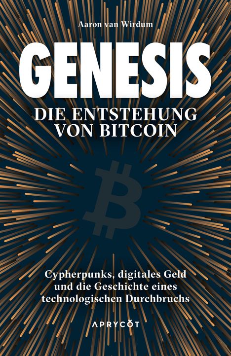Text: "GENESIS: DIE ENTSTEHUNG VON BITCOIN" und mehr. Illustration mit stilisiertem Bitcoin-Symbol und strahlenförmigen Linien.