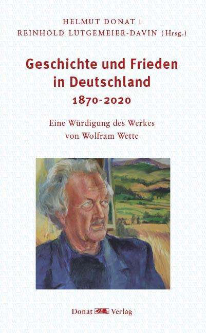 Geschichte und Frieden in Deutschland 1870-2020, Buch