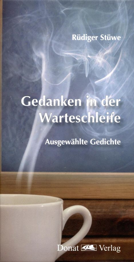 Rüdiger Stüwe: Gedanken in der Warteschleife, Buch