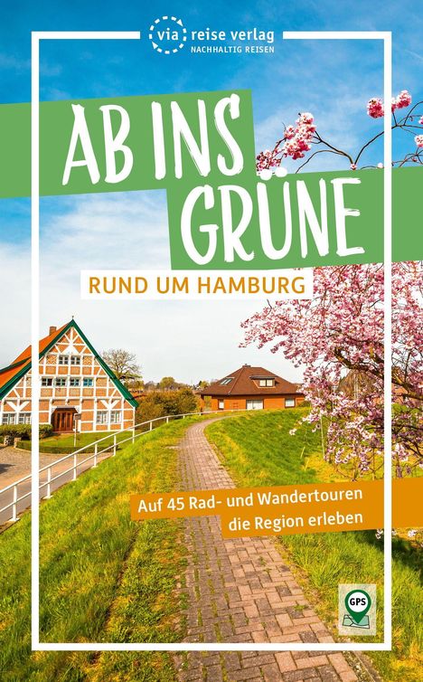 Sabine Schrader: Ab ins Grüne - Rund um Hamburg, Buch