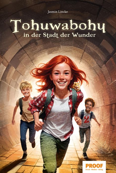 Jasmin Lincke: Tohuwabohu in der Stadt der Wunder, Buch