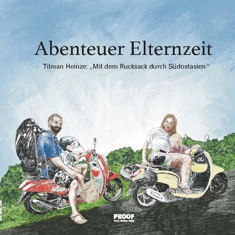 Tilman Heinze: Abenteuer Elternzeit, Buch