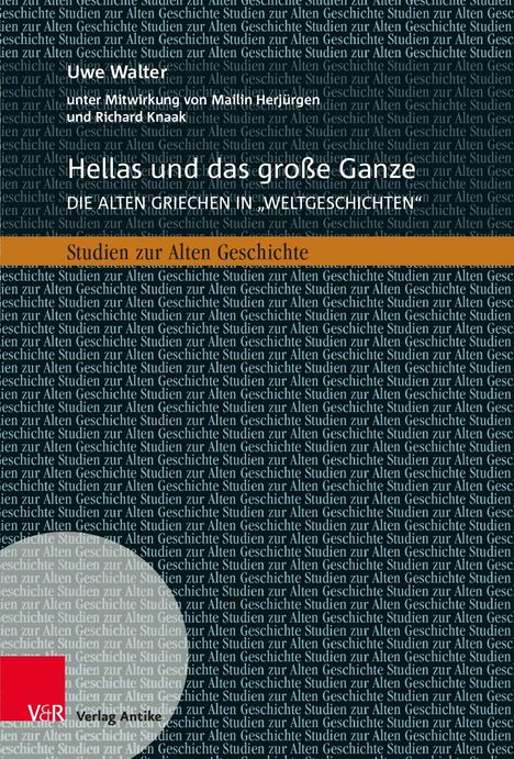 Uwe Walter: Hellas und das große Ganze, Buch