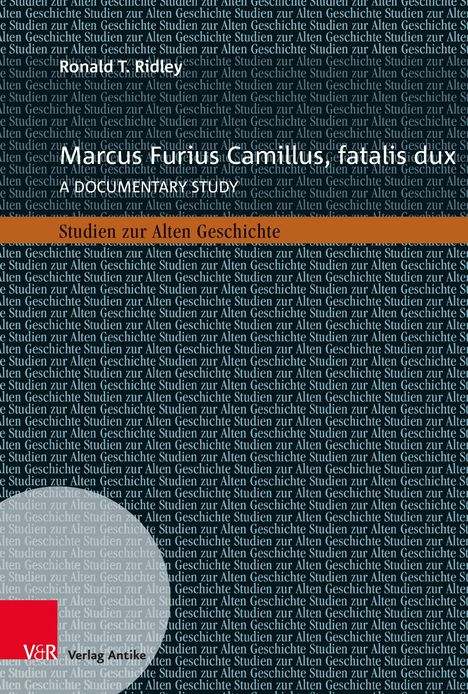 Ronald T. Ridley: Marcus Furius Camillus, fatalis dux, Buch