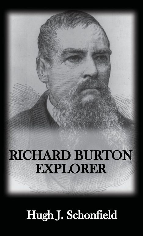 Hugh J. Schonfield: Richard Burton Explorer, Buch